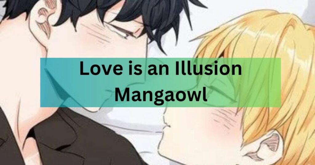 Love is an Illusion Mangaowl