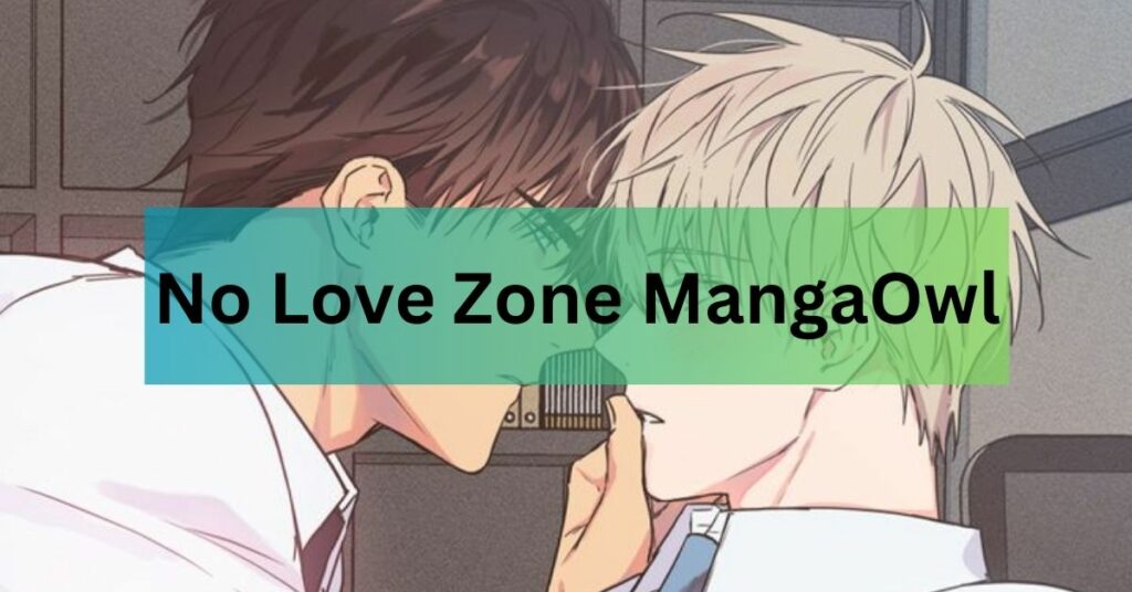 No Love Zone MangaOwl