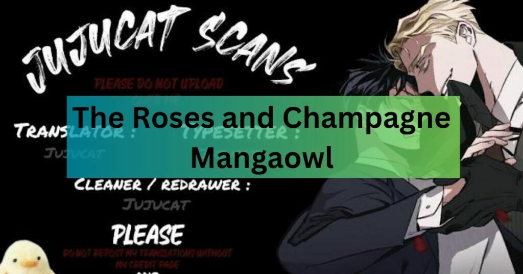 The Roses and Champagne Mangaowl