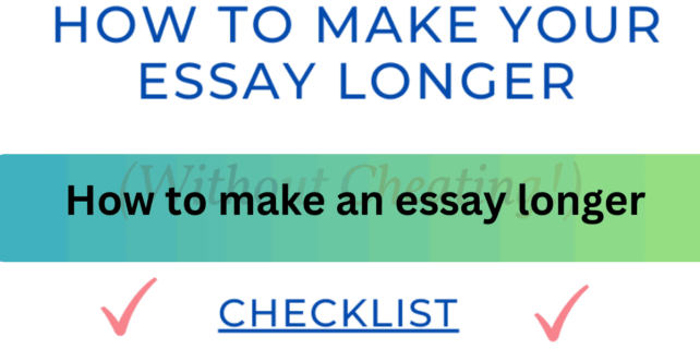 How to make an essay longer