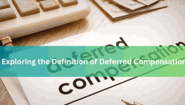 Exploring the Definition of Deferred Compensation
