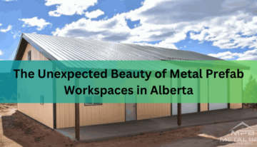 The Unexpected Beauty of Metal Prefab Workspaces in Alberta