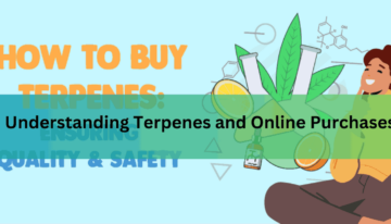 Understanding Terpenes and Online Purchases